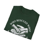 Copy of Copy of Unisex Softstyle Who Rescued Who T-Shirt