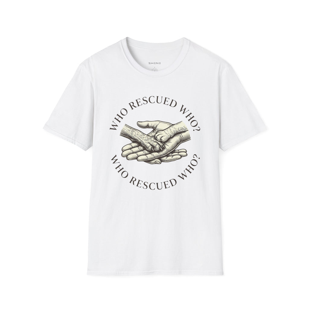 Copy of Copy of Unisex Softstyle Who Rescued Who T-Shirt