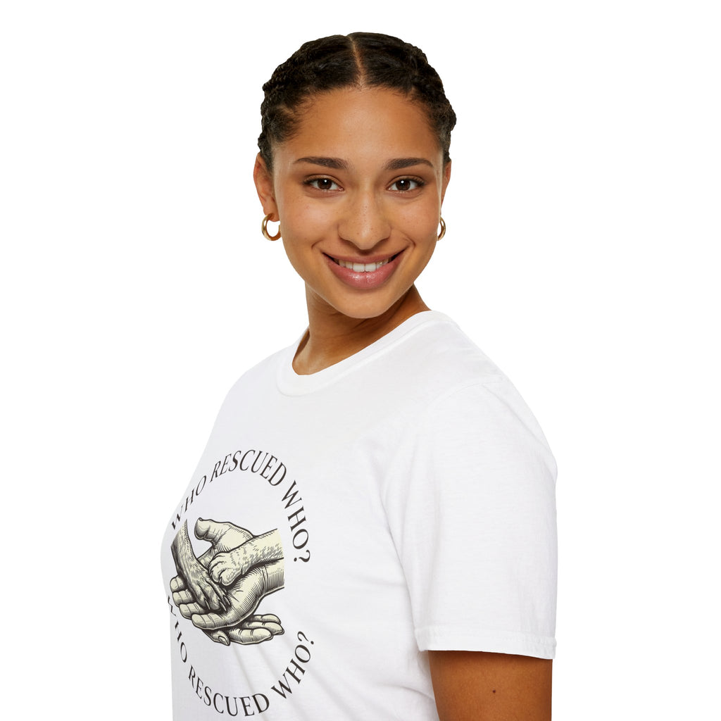Copy of Copy of Unisex Softstyle Who Rescued Who T-Shirt