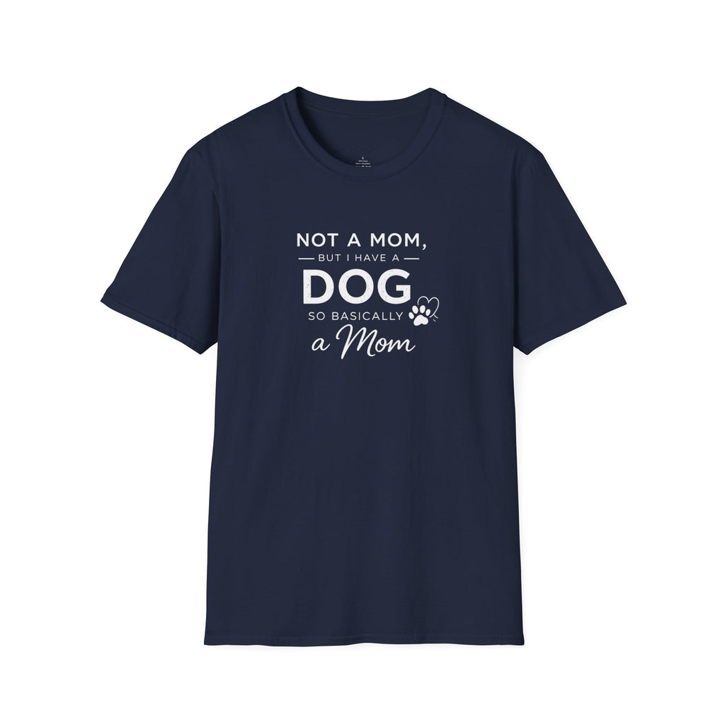 Copy of Copy of Unisex Softstyle Not A Mom But T-Shirt