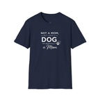 Copy of Copy of Unisex Softstyle Not A Mom But T-Shirt