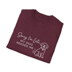Copy of Copy of Unisex Softstyle Sorry i'm Late T-Shirt