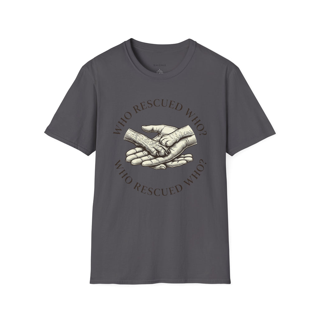 Copy of Copy of Unisex Softstyle Who Rescued Who T-Shirt