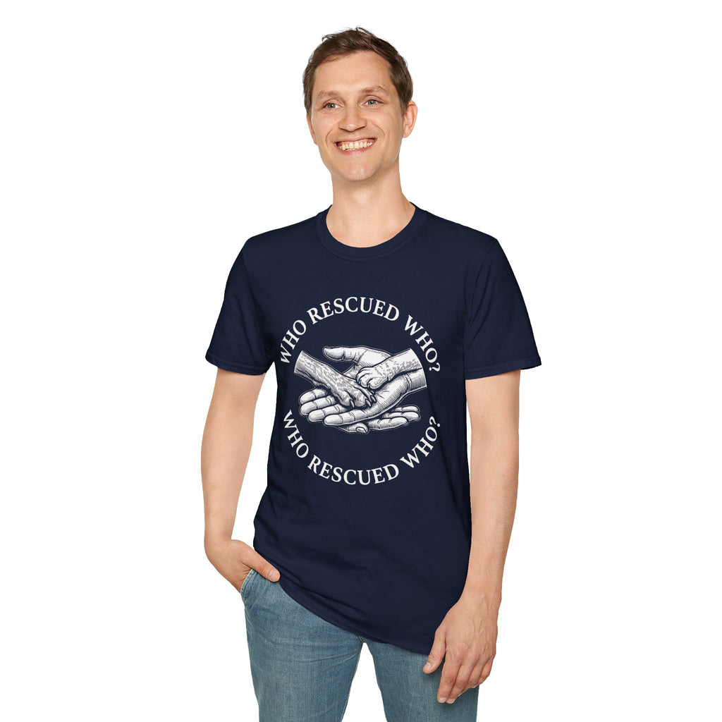 Copy of Copy of Unisex Softstyle Who Rescued Who T-Shirt