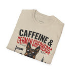 Copy of Unisex Softstyle German Shephed Caffeine Fuel T-Shirt