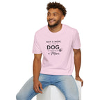 Copy of Copy of Unisex Softstyle Not A Mom But T-Shirt