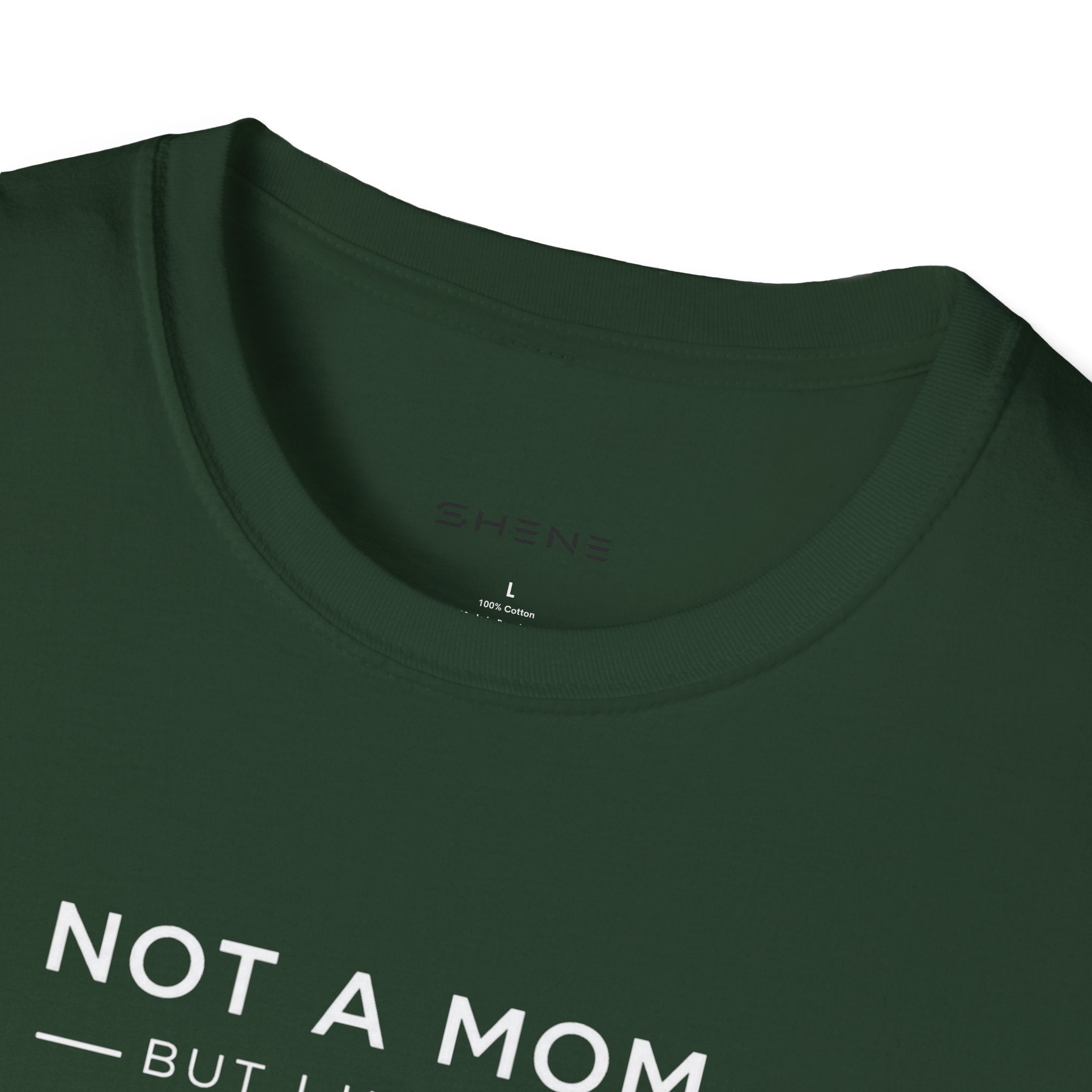 Copy of Copy of Unisex Softstyle Not A Mom But T-Shirt