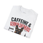Copy of Unisex Softstyle German Shephed Caffeine Fuel T-Shirt