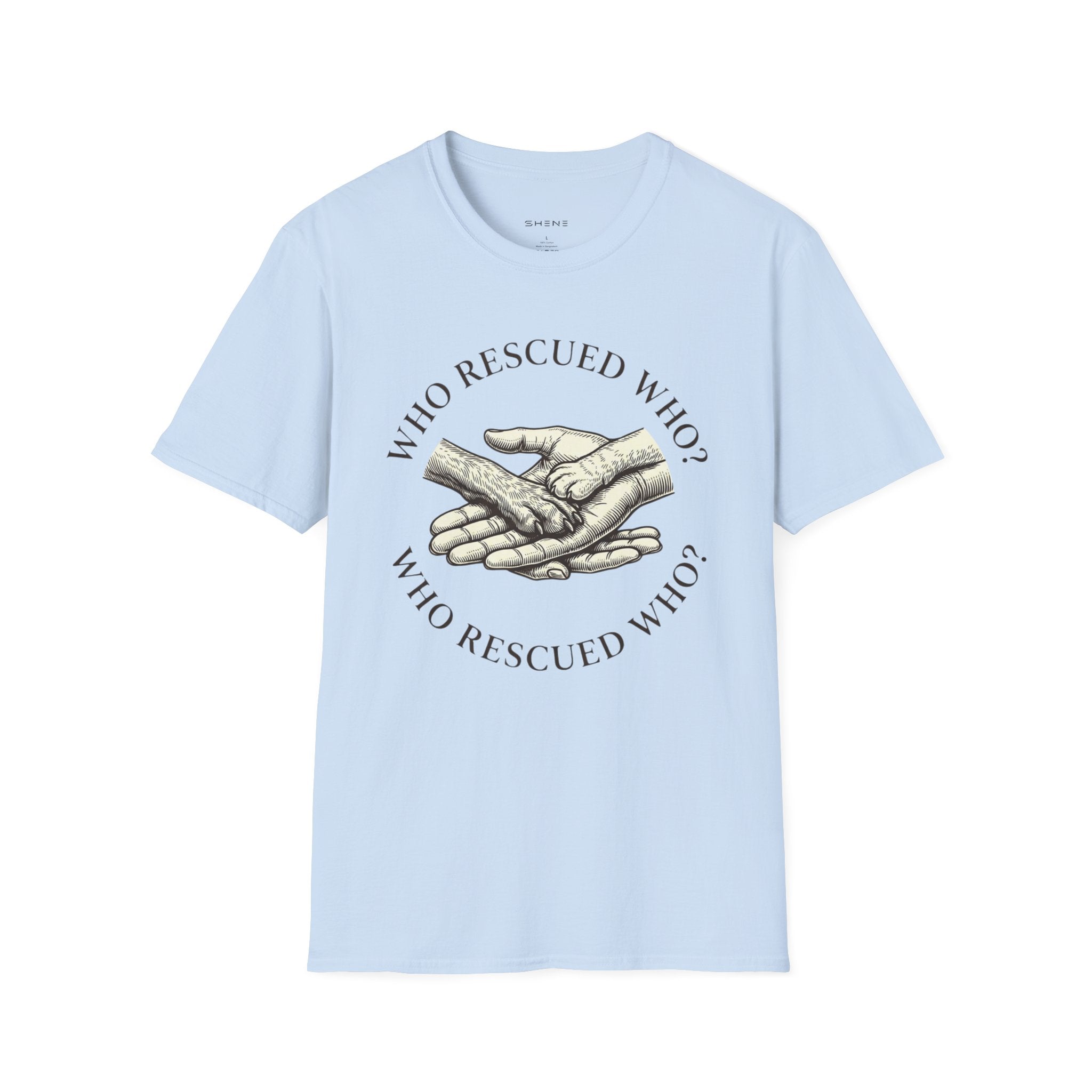 Copy of Copy of Unisex Softstyle Who Rescued Who T-Shirt