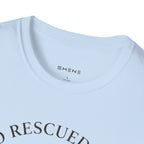 Copy of Copy of Unisex Softstyle Who Rescued Who T-Shirt