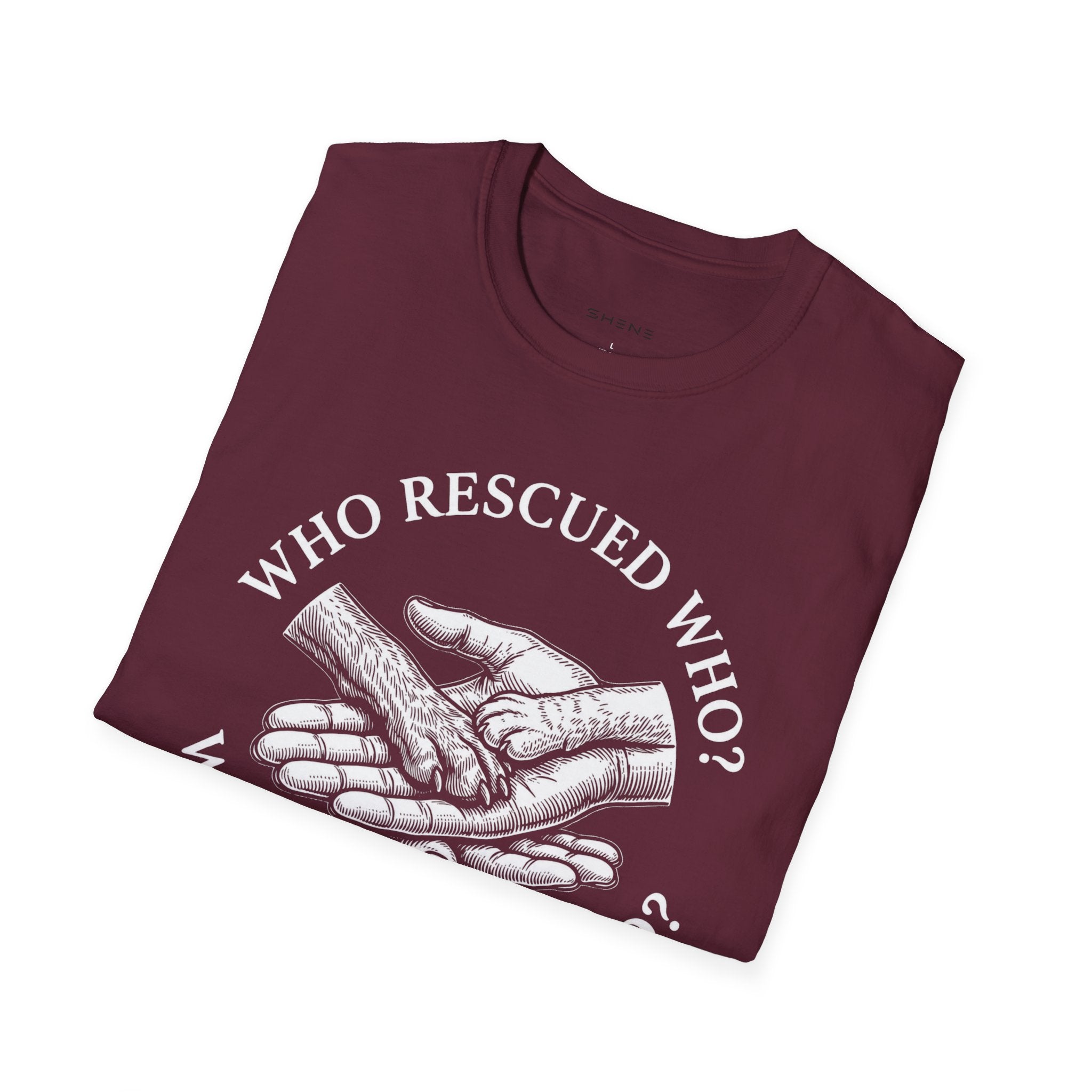 Copy of Copy of Unisex Softstyle Who Rescued Who T-Shirt