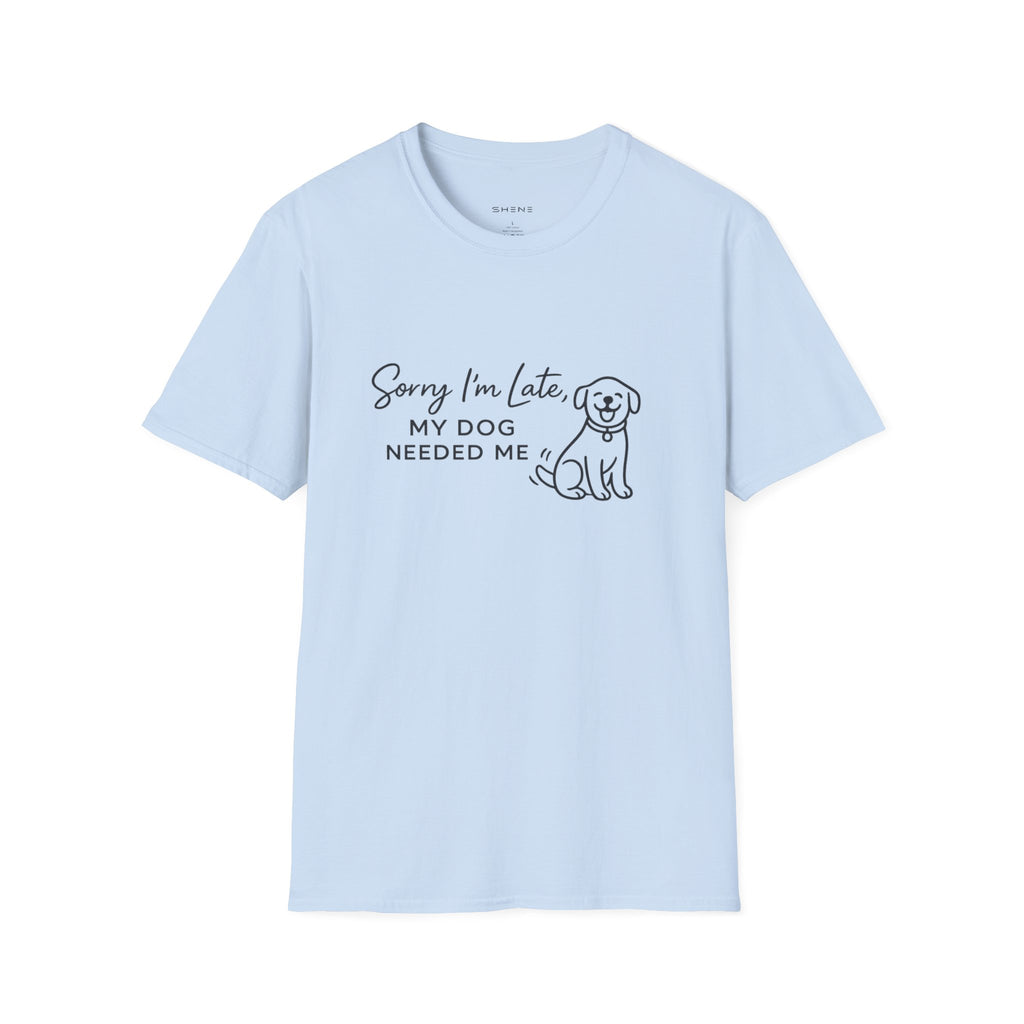 Copy of Copy of Unisex Softstyle Sorry i'm Late T-Shirt