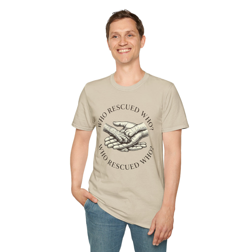 Copy of Copy of Unisex Softstyle Who Rescued Who T-Shirt