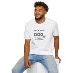 Copy of Copy of Unisex Softstyle Not A Mom But T-Shirt