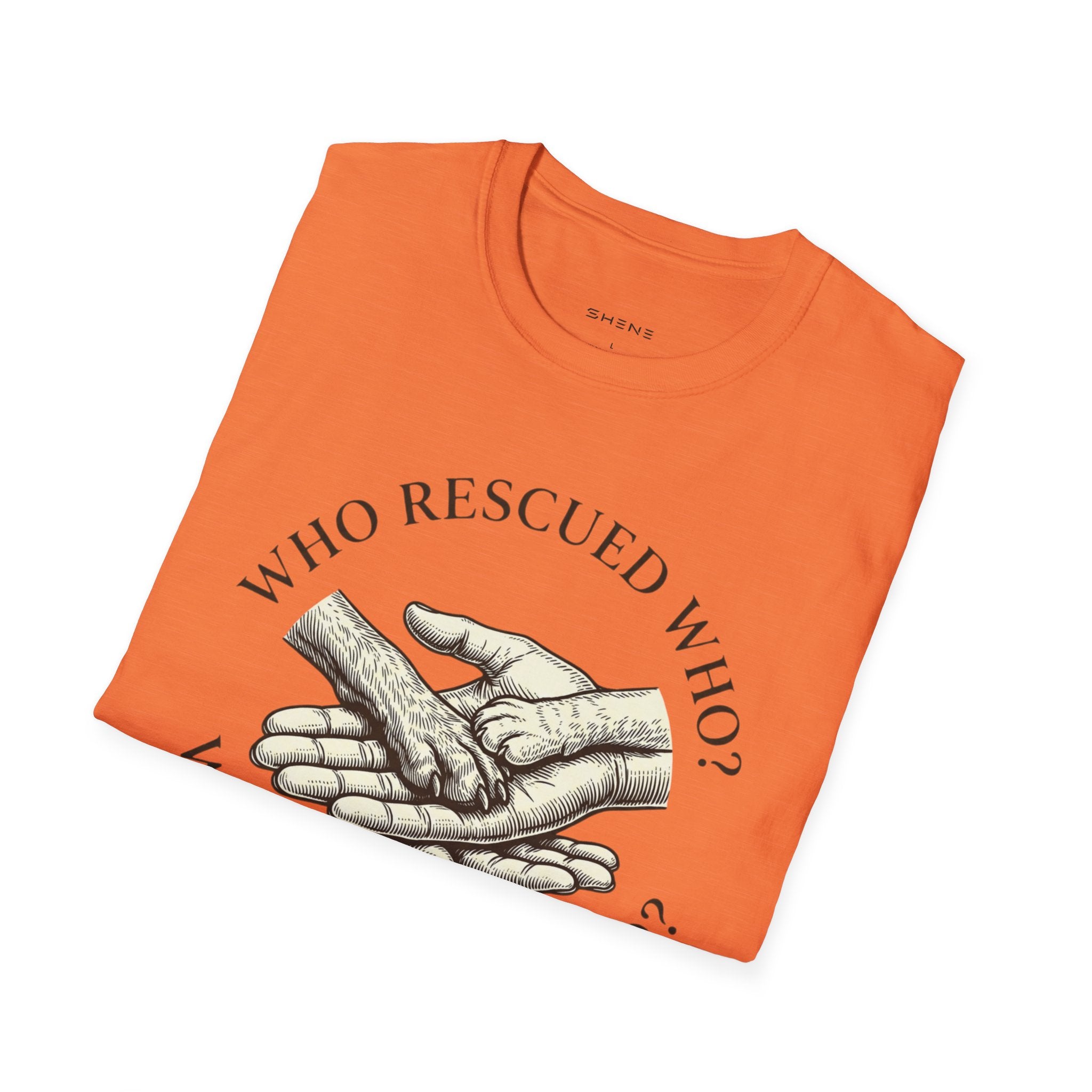 Copy of Copy of Unisex Softstyle Who Rescued Who T-Shirt