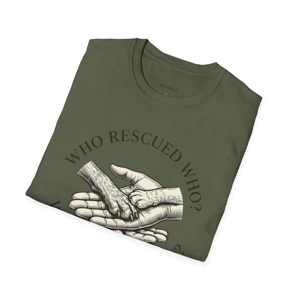 Copy of Copy of Unisex Softstyle Who Rescued Who T-Shirt