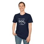 Copy of Copy of Unisex Softstyle Not A Mom But T-Shirt