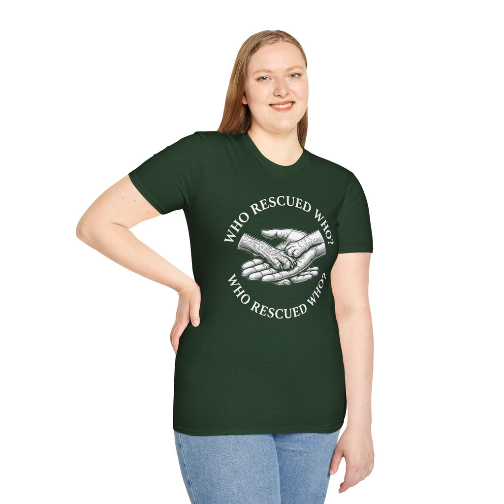 Copy of Copy of Unisex Softstyle Who Rescued Who T-Shirt